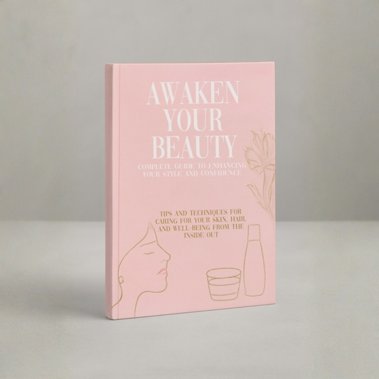 Awaken Your Beauty (Ebook) | 7 tips to bring out your style and confidence from the inside out